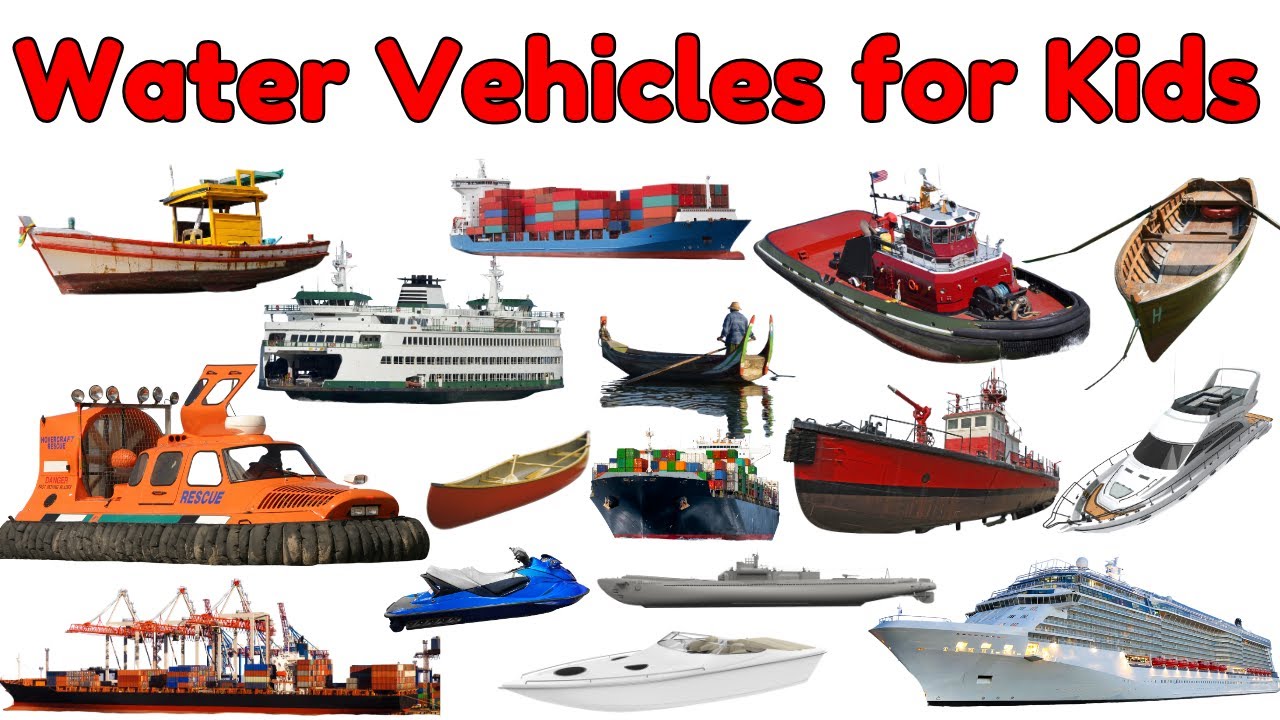 Water vehicles Vocabulary for Children | Educational Transport Video for Preschoolers 