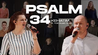 KEHATIM ft. TOS MUSIC CHOIR – PSALM 34 (Brooklyn Tabernacle Choir)