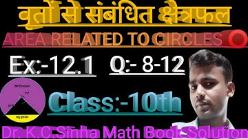 Class-10th!!Dr.K.C.Sinha Math Book!!Solution!! @Aksmasti Ex-12.1!!Q.(8-12)!! Abhishek Sir!!