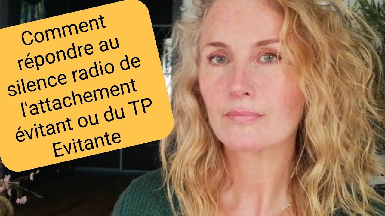 Comment répondre au silence radio de l'attachement évitant ou du trouble de la personnalité evitante