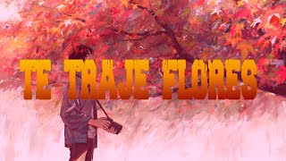 Nightcore - TE TRAJE FLORES (duki)