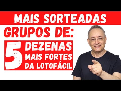 Lotofácil: Grupos com 5 Dezenas que Mais Saem Juntas / Aumente Suas Chances