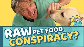 FDA Conspiracy and Raw Pet Food?