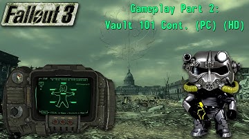 Fallout 3 Gameplay Part 2: Vault 101 Cont. (PC) (HD)