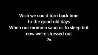 Stressed Out - Twenty One Pilots (Lyrics)