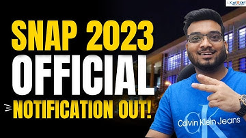 BIG NEWS: SNAP 2023 Official Notification Out | New SIBM College Added, Exam Date, Pattern Changed?