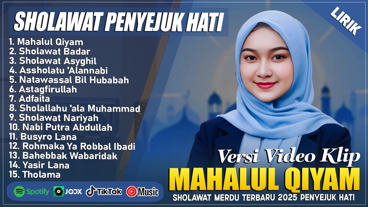 MAHALUL QIYAM - SHOLAWAT NABI PENYEJUK HATI PENENANG JIWA | SHOLAWAT NABI MERDU TERBARU 2025 (LIRIK)