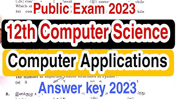 12th Computer Science Public Exam 2023 Answer Key|12th Computer Application Public Exam Answer Key