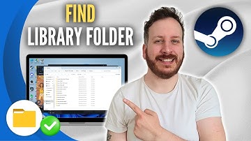 How To Find Steam Library Folder