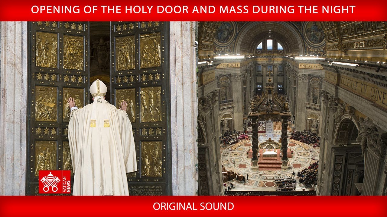December 24, 2024, Opening of the Holy Door and Mass during the Night - Pope Francis