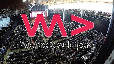 WeAreDevelopers Conference 2017 - Time-lapse
