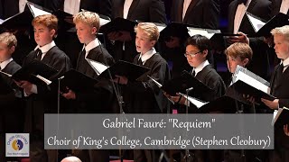 Gabriel Fauré: "Requiem" | The Choir of King's College, Cambridge (Stephen Cleobury)