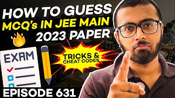 🔥How To Guess Mcqs In JEE Main 2023 | Tricks & Cheat Codes #631 | #jeemain2023 #guessingtricks