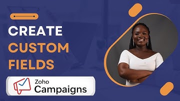 How to Create Custom Fields in Zoho Campaigns | Step-by-Step Tutorial