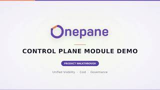 OnePane Control Plane Demo
