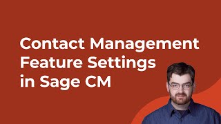 Feature Settings in Sage Construction Management: Contact Management Guide