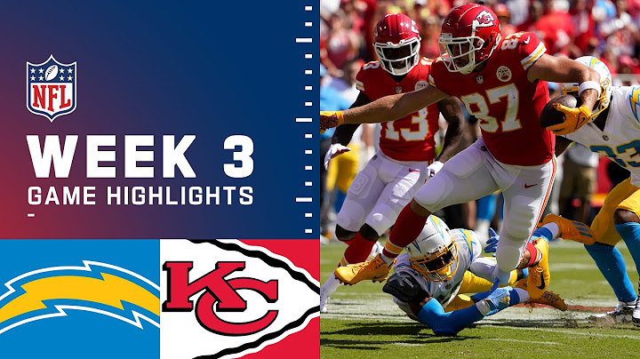 Chargers vs. Chiefs Week 3 Highlights | NFL 2021