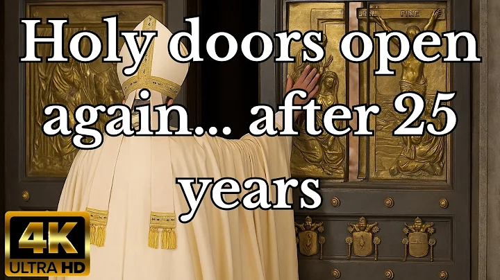 Jubilee Year 2025 in Rome – Holy Doors Open After 25 Years
