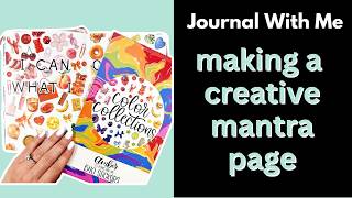 Journal With Me | Making A Creative Mantra Page