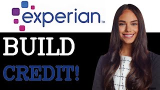 How To Get Experian Business Credit (2025)