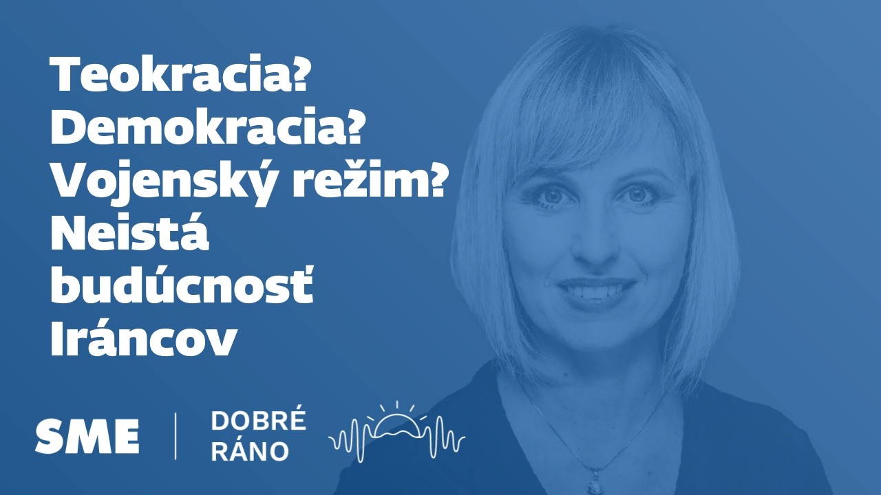 Teokracia? Demokracia? Vojenský režim? Neistá budúcnosť Iráncov (3.3.2026)