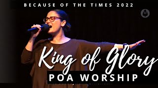 BOTT 2022 | King of Glory | IBC Choir | POA Worship 2022