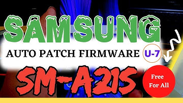 Samsung A21s Auto Patch | SM-A217F U7 | Auto Rooted Restart Fixed | Permanently NO More NG | Free