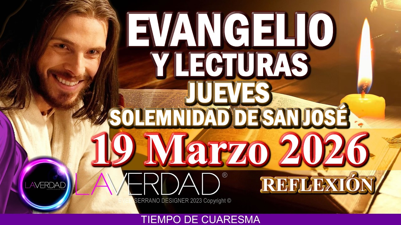 EVANGELIO DEL DÍA JUEVES 19 DE MARZO 2026. LUCAS 2, 41-51 MATEO 1, 16 ...