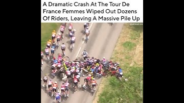 A Dramatic Crash At The Tour De France Femmes Wiped Out Dozens Of Riders, Leaving A Massive Pile Up