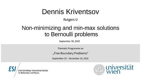 Dennis Kriventsov - Non-minimizing and min-max solutions to Bernoulli problems