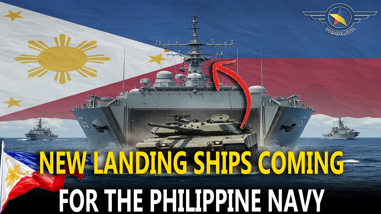 🔥NEW LANDING SHIPS COMING FOR THE PHILIPPINE NAVY! 🚢⚓🇵🇭