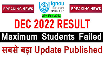 😭{Breaking News} IGNOU Dec 2022 Result Maximum Students Failed | Result का सबसे बड़ा Update Published