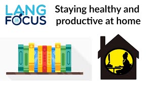 Staying Healthy and Productive at Home