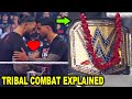 Roman Reigns vs Jey Uso Tribal Combat Explained - WWE News July 2023 image