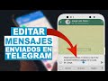 Como CORREGIR MENSAJES después de enviados en Telegram