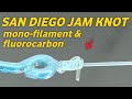 Fishing knot : how to tie the san diego jam knot (mono-filament, fluorocarbon)