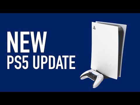 NEW PS5 UPDATE - The Latest PS5 Firmware Update Is Available to Download Now