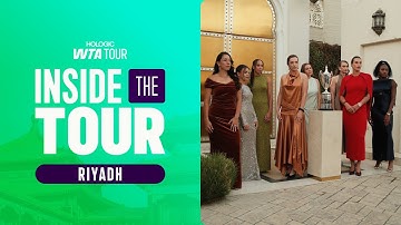 Inside the Tour | 2025 WTA Finals Riyadh | Featuring Rybakina, Sabalenka, Anisimova and More