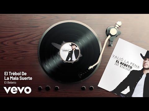 Obejrzyj El Bebeto - El Trébol De La Mala Suerte (Audio) w YouTube Obejrzyj El Bebeto - El Trébol De La Mala Suerte (Audio) w YouTube