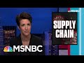 National COVID Response Useless For Coordinating Medical Supplies | Rachel Maddow | MSNBC