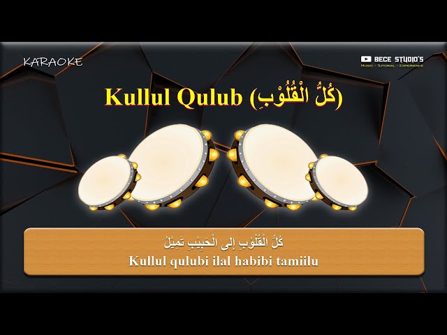 Karaoke Banjari || Kullul Qulub (Lirik) class=