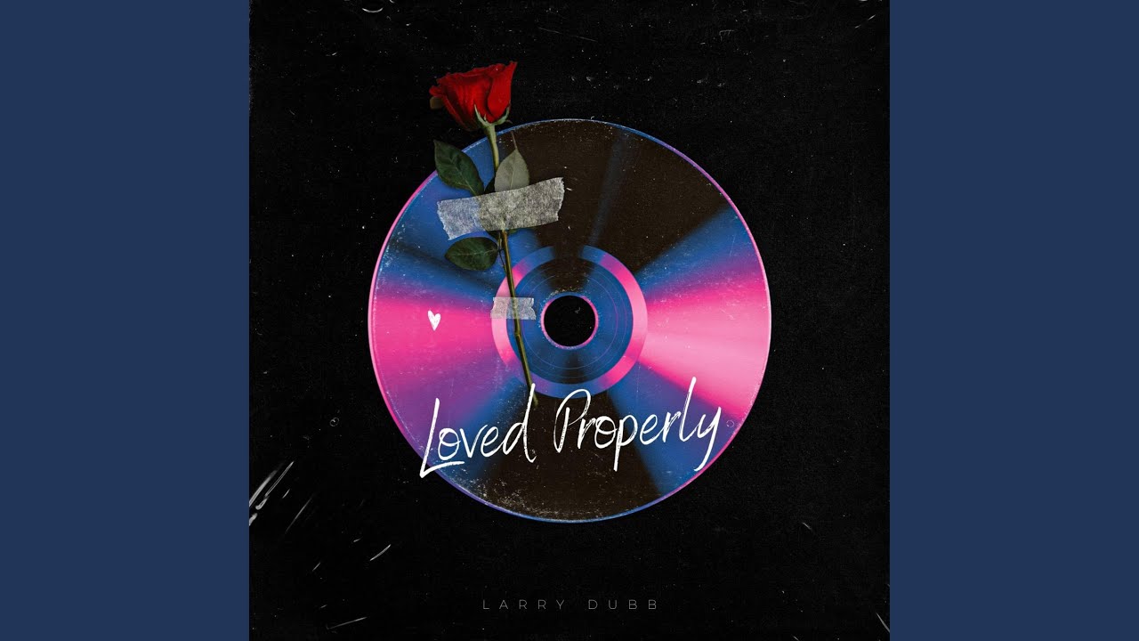 Watch Loved Properly on YouTube Watch Loved Properly on YouTube