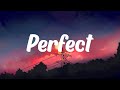 Ed Sheeran - Perfect (Lyrics) | John Legend, Lewis Capaldi, Ali Gatie,… (Mx)