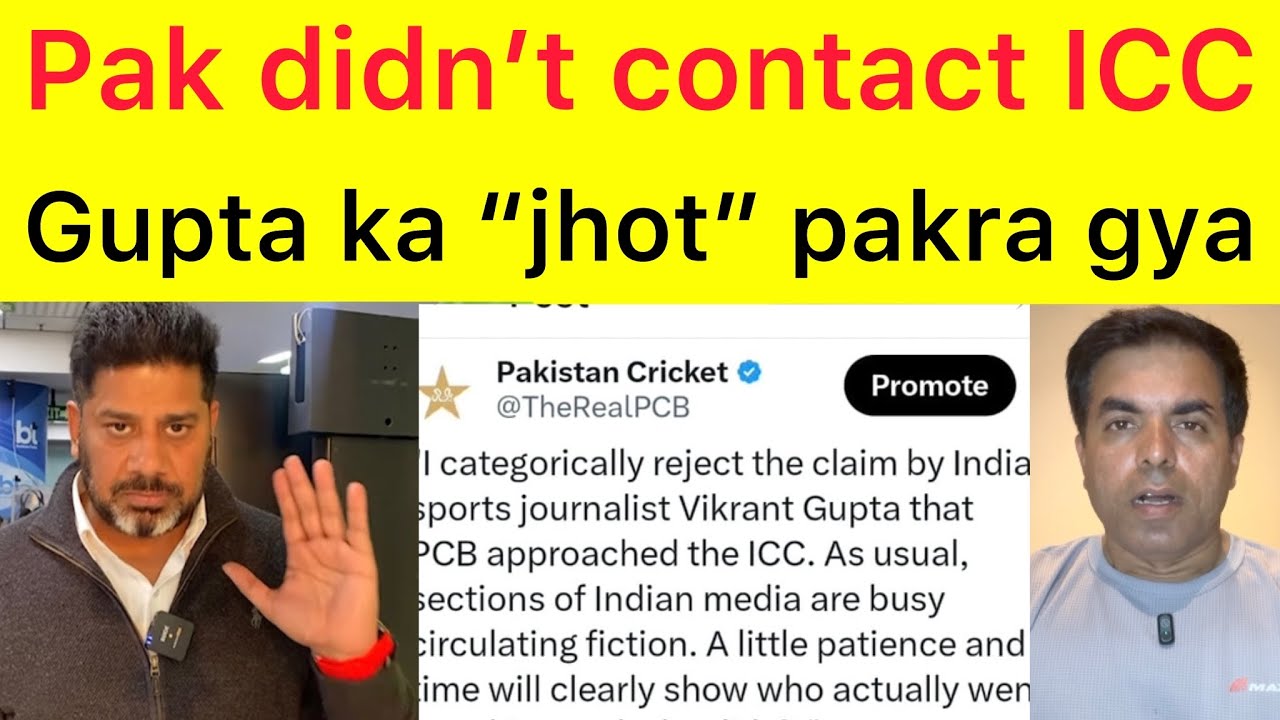 BREAKING 🛑 PCB reject Vikrant Gupta fake news about “Pak approached ICC” | Pak said wait and watch