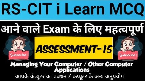 RSCIT Assessment 15, Most Questions and Answers in Hindi For RSCIT Exam, RSCIT iLearn Assessment 15