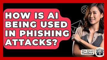 How Is AI Being Used In Phishing Attacks? - TheEmailToolbox.com