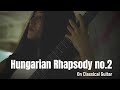 Hungarian Rhapsody no. 2 - Franz Liszt on Classical guitar cover by haeun jang