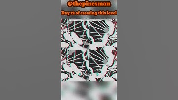 Day 12 of creating this level #gd #geometrydash #gaming #cool #nice #fnaf #fyp #gdcreator