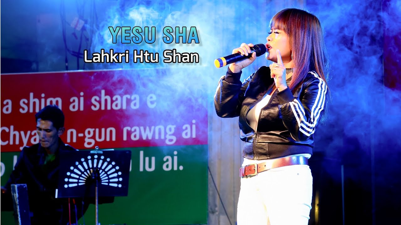 Yesu Sha - Lahkri Htu Shan