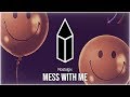 Nostalgix Mess With Me mp3